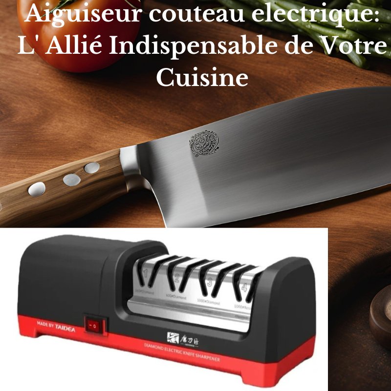 Aiguiseur couteau electrique - Cuisine Temple